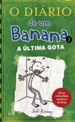 O Diário de um Banana (3) – A Última Gota